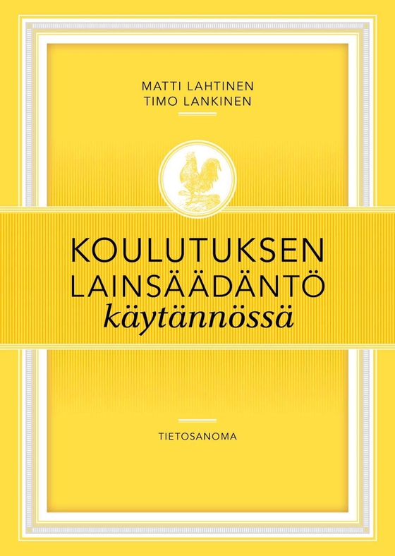 Koulutuksen lainsäädäntö käytännössä