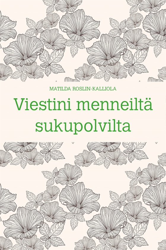 Viestini menneiltä sukupolvilta