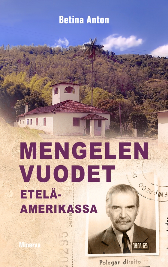 Mengelen vuodet Etelä-Amerikassa (e-bok) av Betina Anton