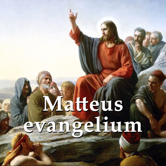 Matteus evangelium (ljudbok) av Svenska Folkbibeln