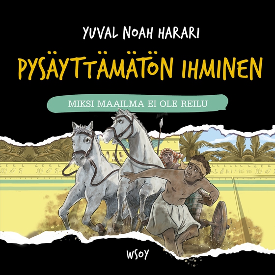 Pysäyttämätön ihminen: Miksi maailma ei ole reilu