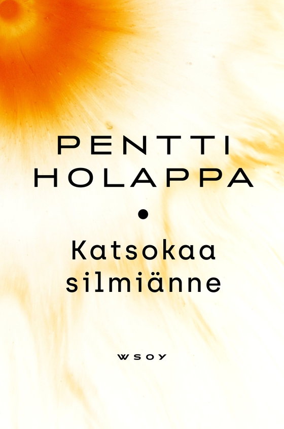 Katsokaa silmiänne