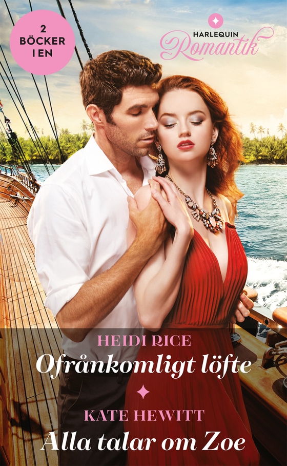 Ofrånkomligt löfte / Alla talar om Zoe (e-bok) av Heidi Rice