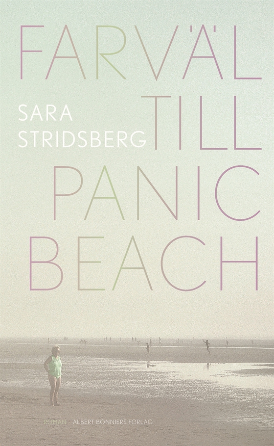 Farväl till Panic Beach  (e-bok) av Sara Stridsberg