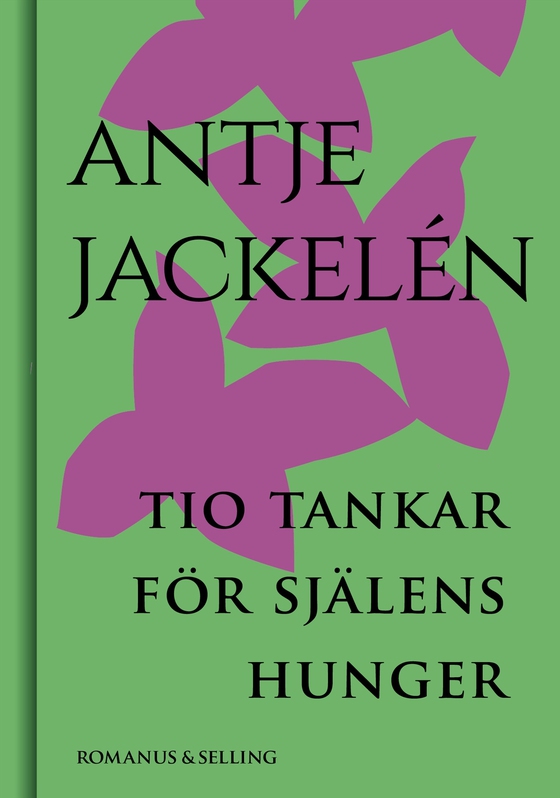 Tio tankar för själens hunger (e-bok) av Antje Jackelén
