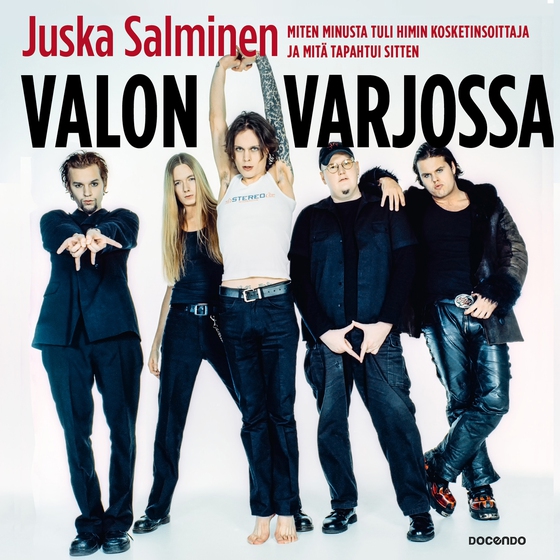 Valon varjossa