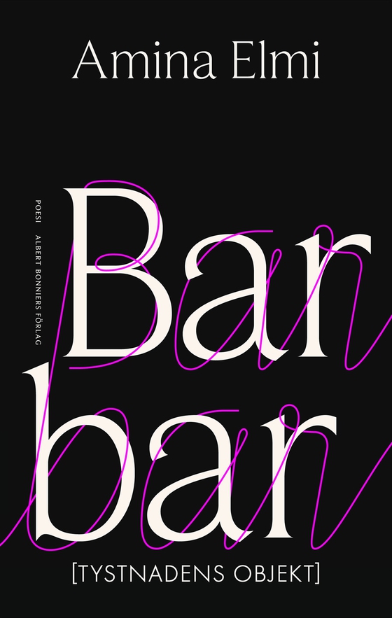 Barbar : [Tystnadens objekt] (e-bok) av Amina Elmi
