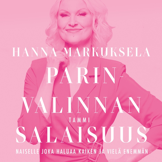 Parinvalinnan salaisuus (ljudbok) av Hanna Markuksela