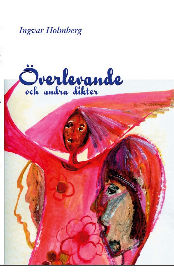 Överlevande: och andra dikter