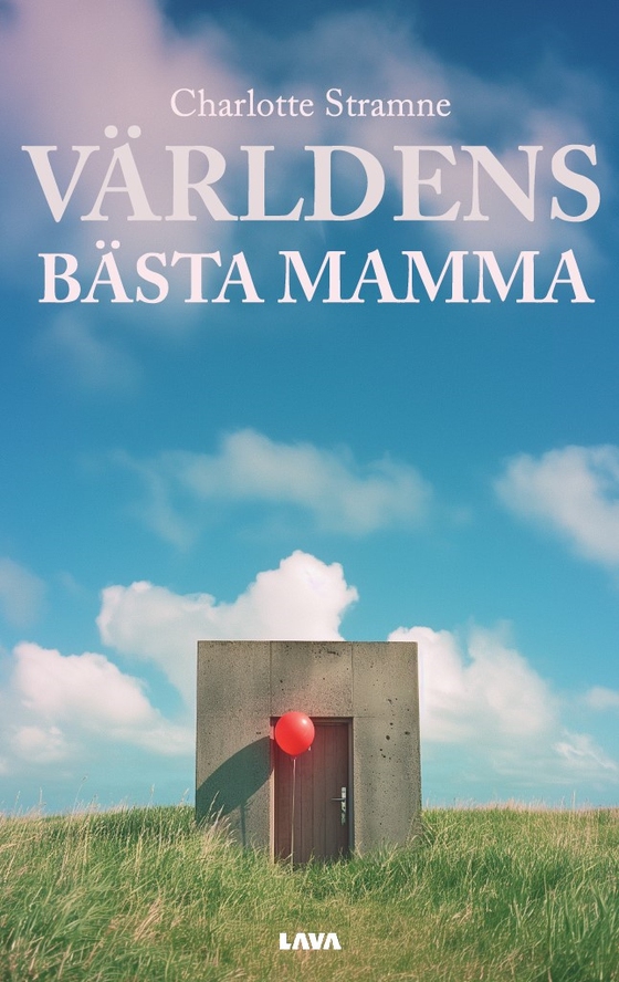 Världens bästa mamma (e-bok) av Charlotte Stramne