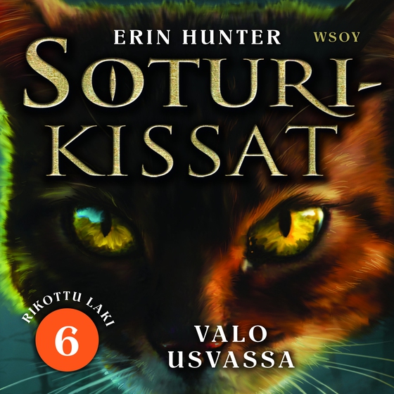 Soturikissat: Rikottu laki 6: Valo usvassa (ljudbok) av Erin Hunter