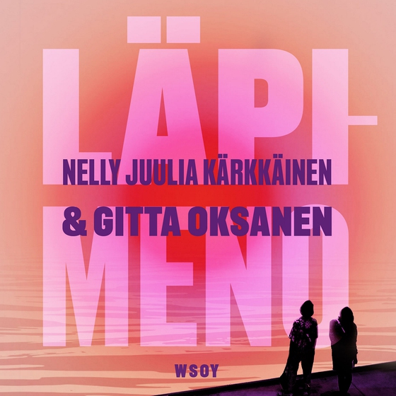 Läpimeno (ljudbok) av Nelly Juulia Kärkkäinen