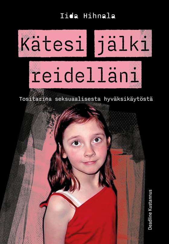 Kätesi jälki reidelläni
