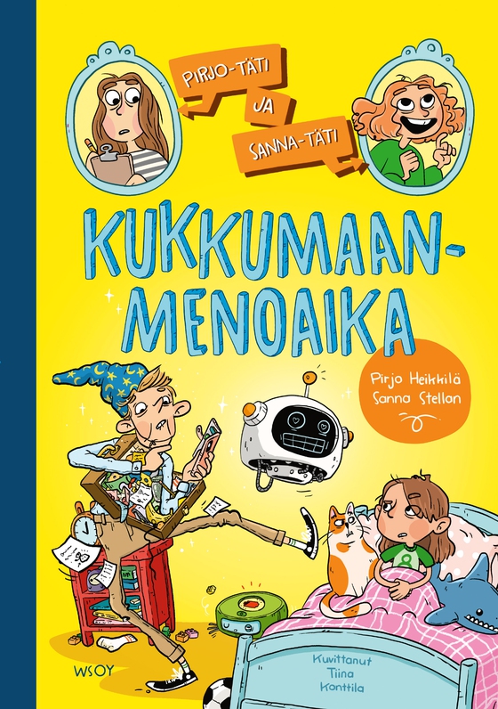 Pirjo-täti ja Sanna-täti: Kukkumaanmenoaika