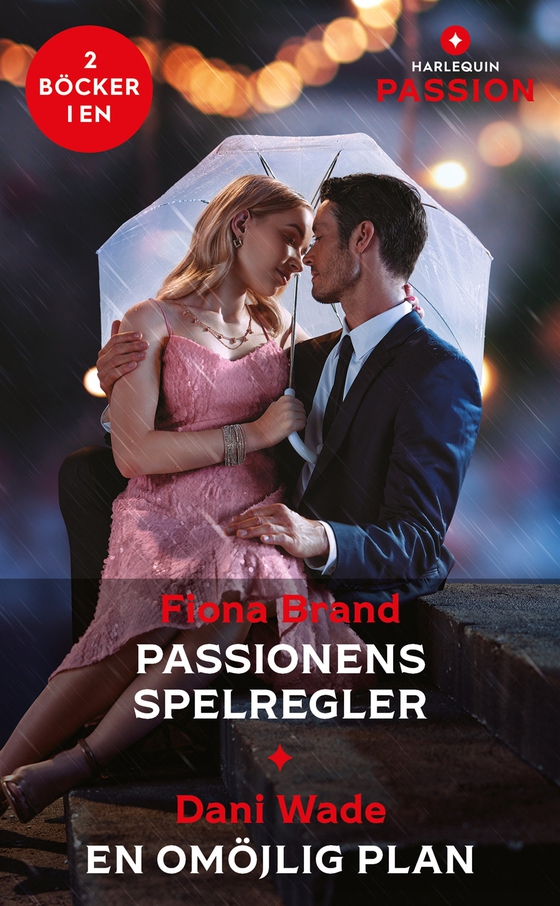 Passionens spelregler / En omöjlig plan