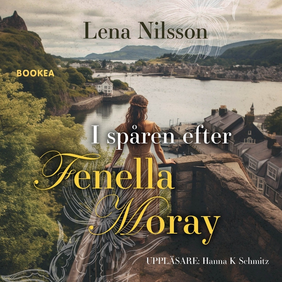 I spåren efter Fenella Moray (ljudbok) av Lena Nilsson