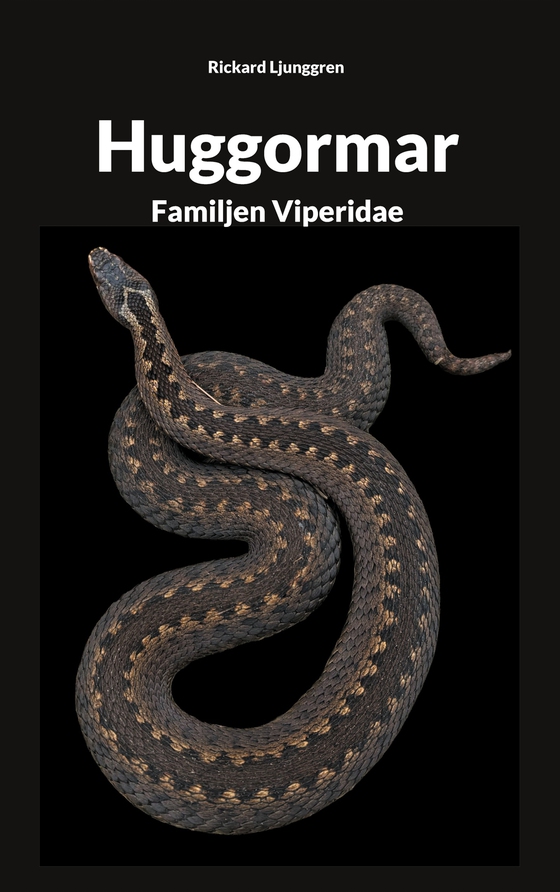 Huggormar: Familjen Viperidae