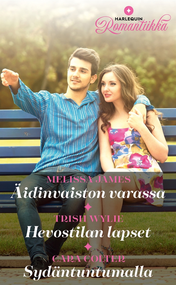 Äidinvaiston varassa / Hevostilan lapset / Sydäntuntumalla (e-bok) av Melissa James