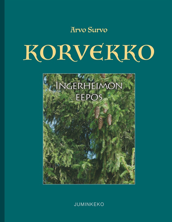 Korvekko: Ingerheimon eepos
