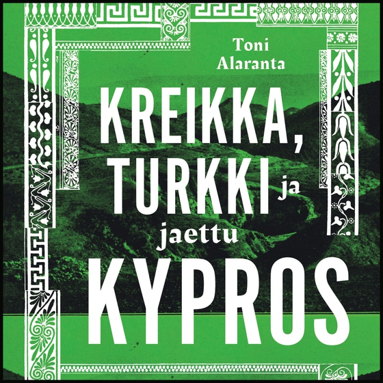 Kreikka, Turkki ja jaettu Kypros