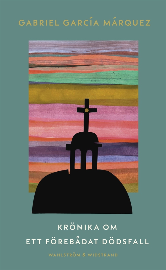 Krönika om ett förebådat dödsfall (e-bok) av Gabriel García Márquez