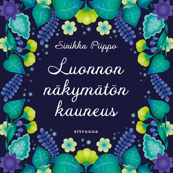 Luonnon näkymätön kauneus