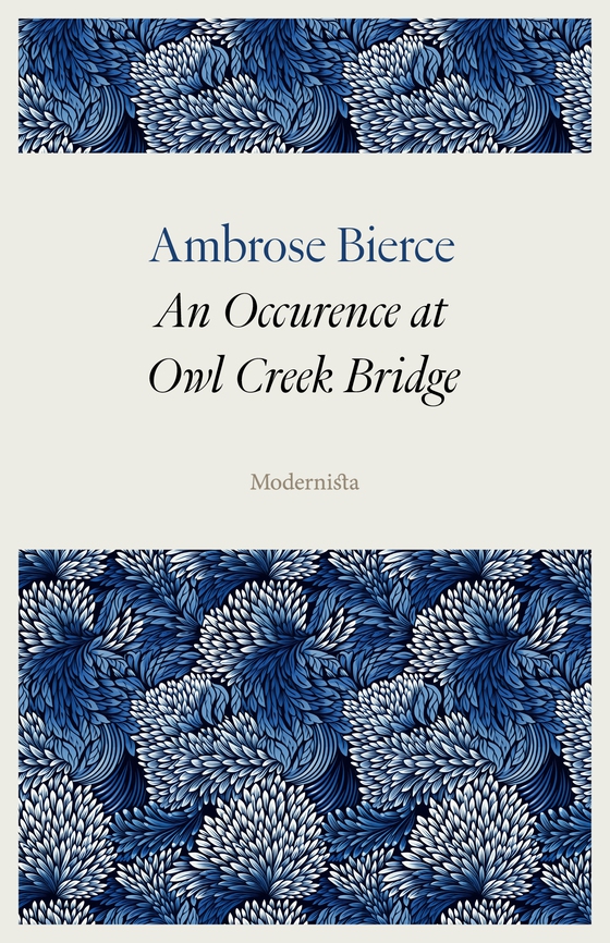 An Occurance at Owl Creek Bridge (e-bok) av Ambrose Bierce