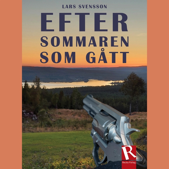Efter sommaren som gått (ljudbok) av Lars Svensson
