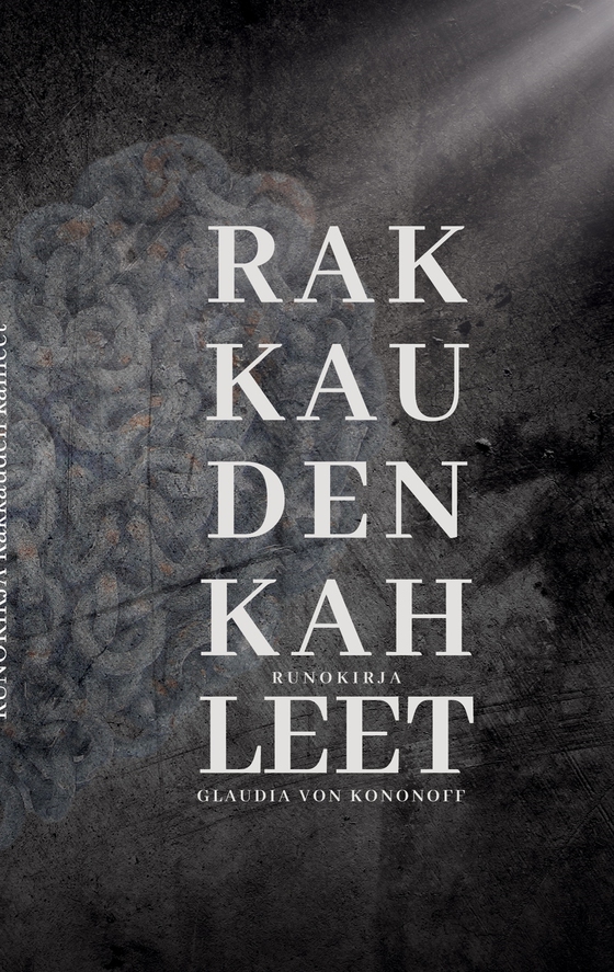 Rakkauden kahleet (e-bok) av Glaudia von Kononoff