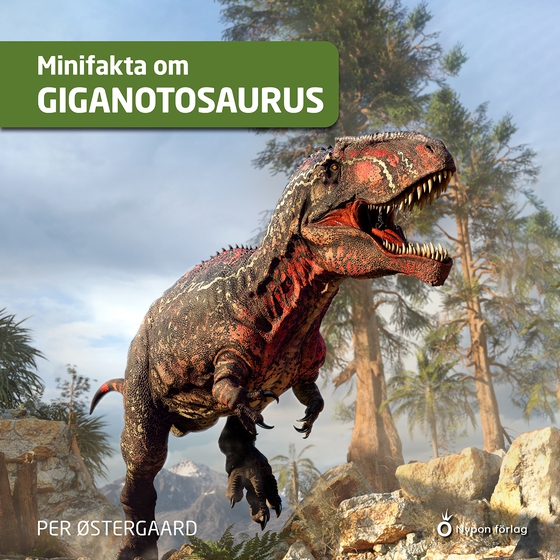 Minifakta om giganotosaurus