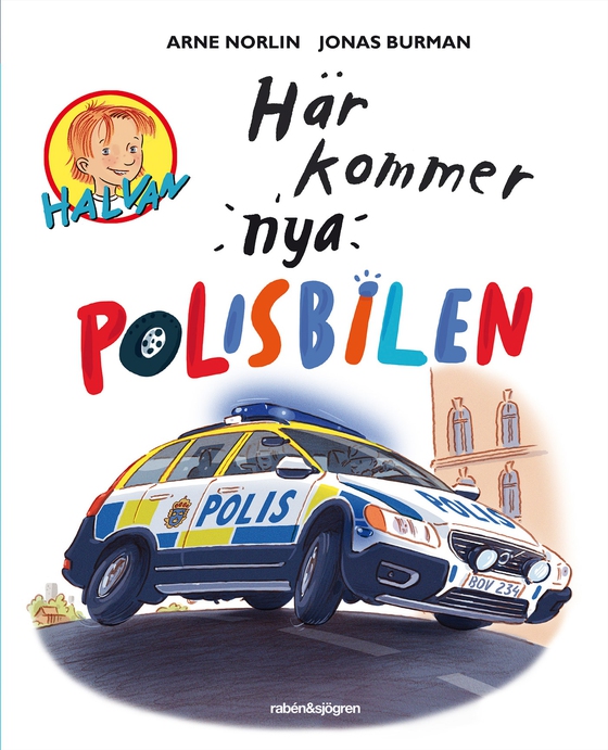 Här kommer nya polisbilen (e-bok) av Arne Norlin