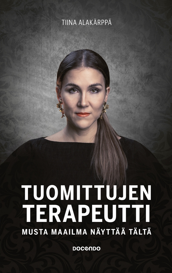 Tuomittujen terapeutti (e-bok) av Tiina Alakärppä