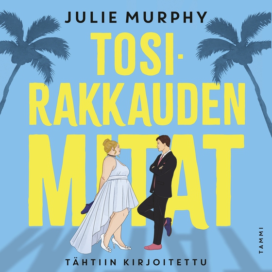 Tosirakkauden mitat