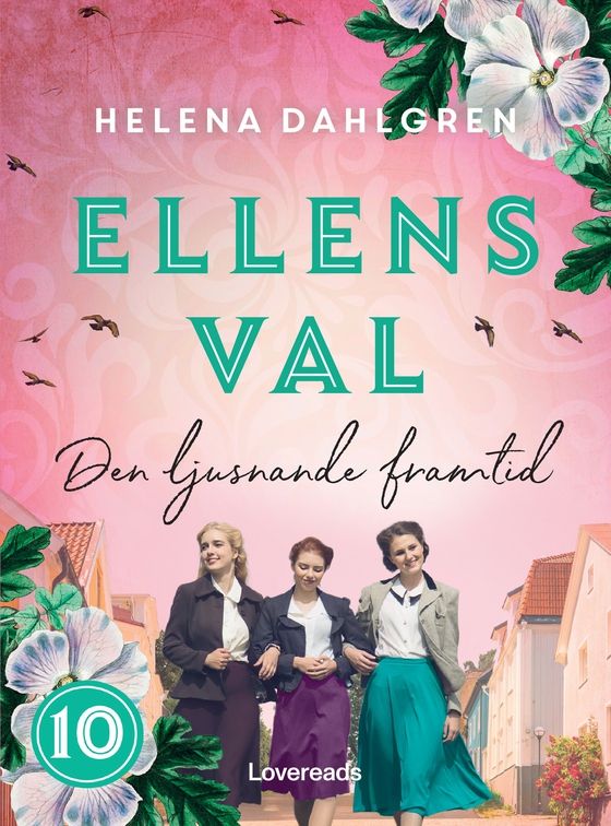 Ellens val: Den ljusnande framtid (e-bok) av Helena Dahlgren