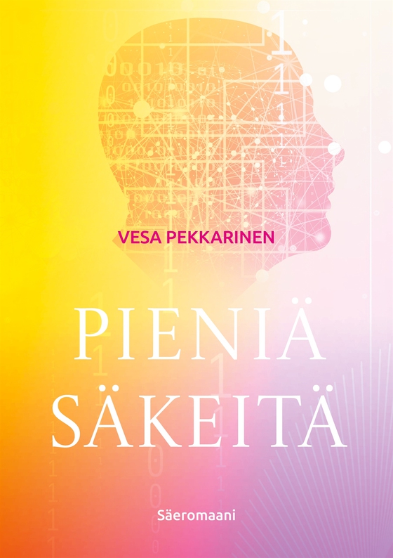 Pieniä säkeitä: Säeromaani