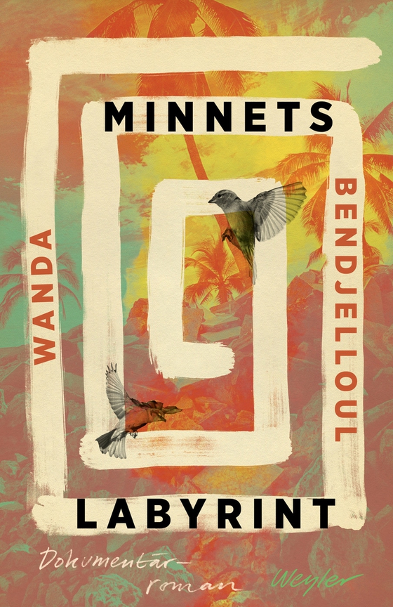 Minnets labyrint (e-bok) av Wanda Bendjelloul