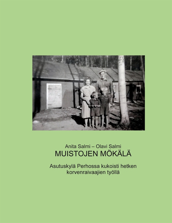 Muistojen Mökälä: Asutuskylä Perhossa kukoisti hetken korvenraivaajien työllä