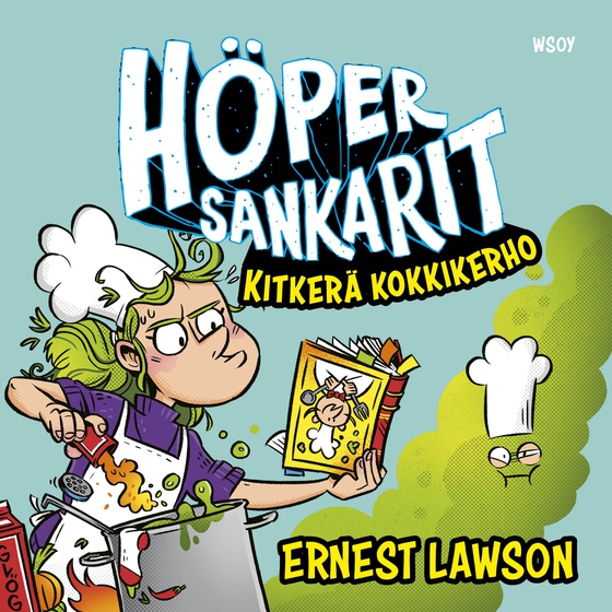 Höpersankarit: Kitkerä kokkikerho (ljudbok) av Ernest Lawson