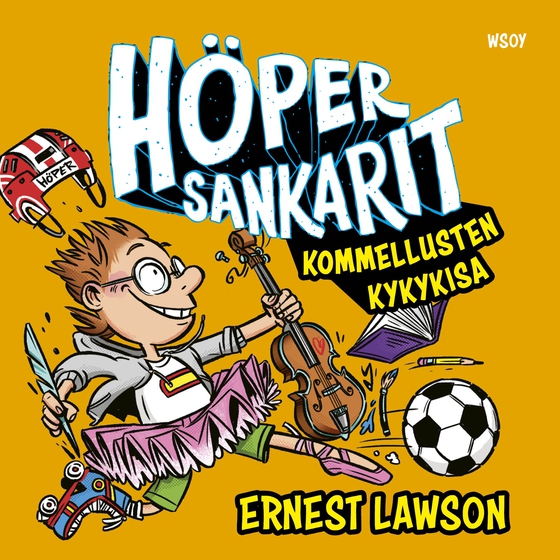 Höpersankarit: Kommellusten kykykisa