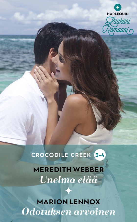 Unelma elää / Odotuksen arvoinen (e-bok) av Meredith Webber