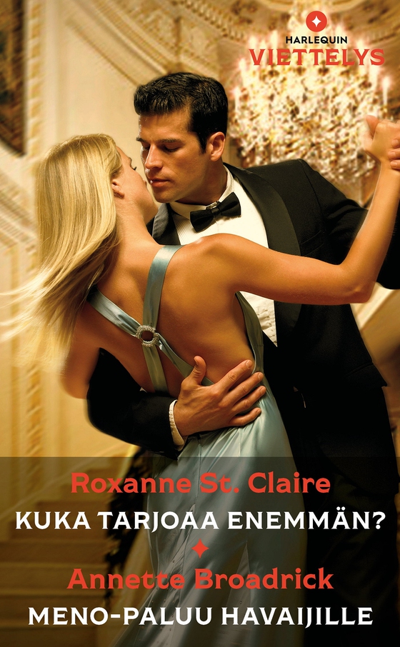 Kuka tarjoaa enemmän? / Meno-paluu Havaijille (e-bok) av Roxanne St. Claire