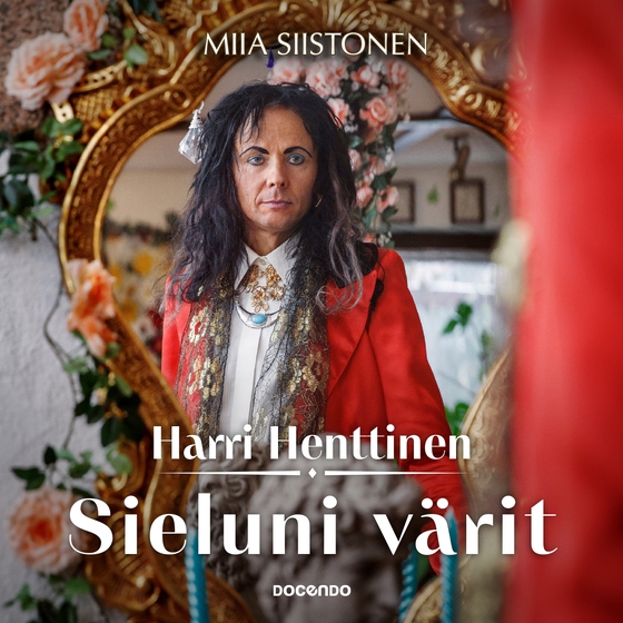 Harri Henttinen – Sieluni värit (ljudbok) av Miia Siistonen
