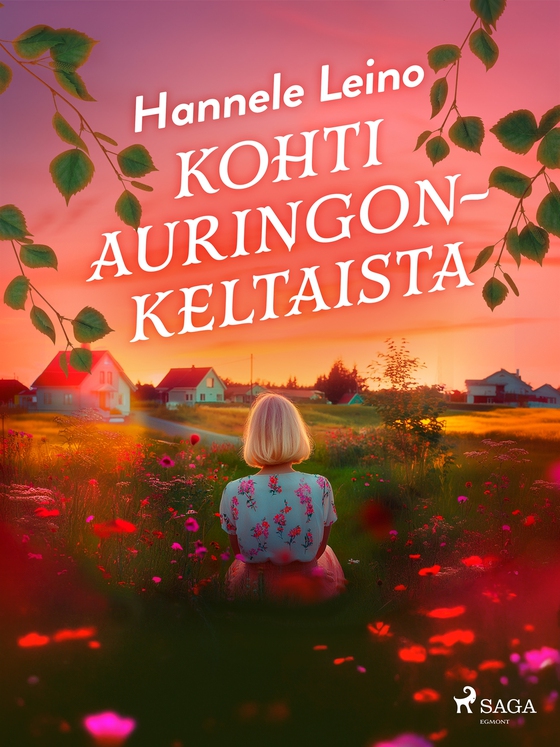 Kohti auringonkeltaista (e-bok) av Hannele Leino