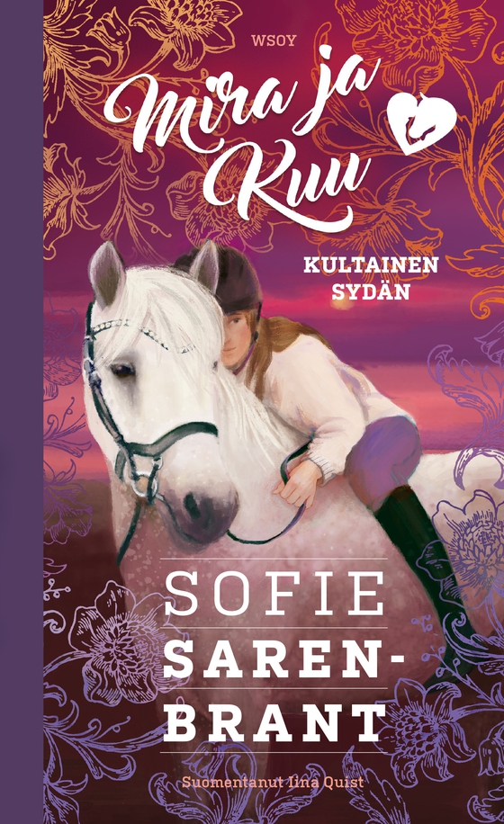 Mira ja Kuu: Kultainen sydän  (e-bok) av Sofie Sarenbrant