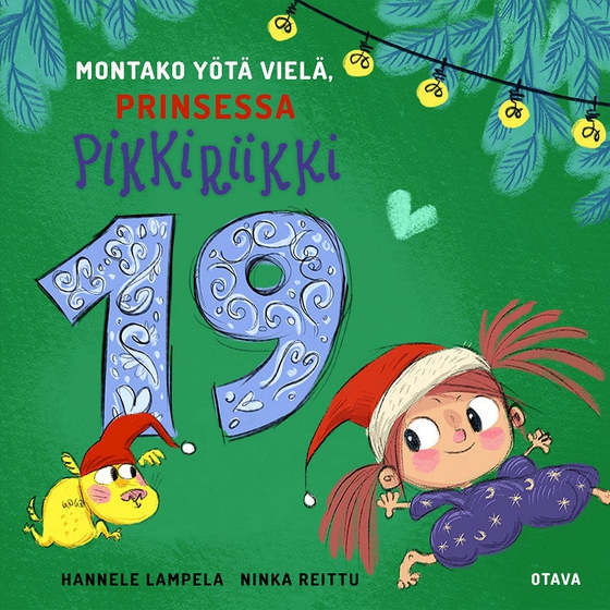 Montako yötä vielä, Prinsessa Pikkiriikki 19