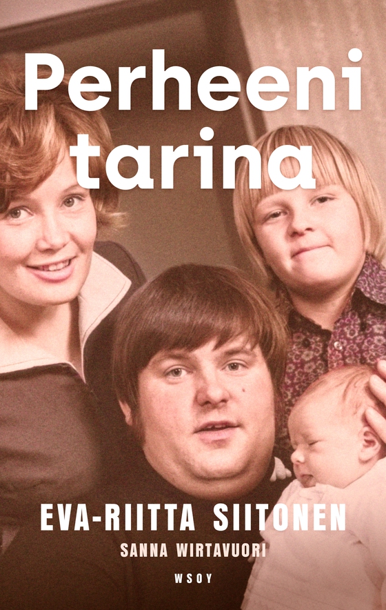 Perheeni tarina (e-bok) av Eva-Riitta Siitonen