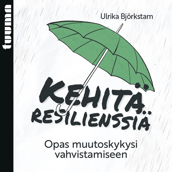 Kehitä resilienssiä