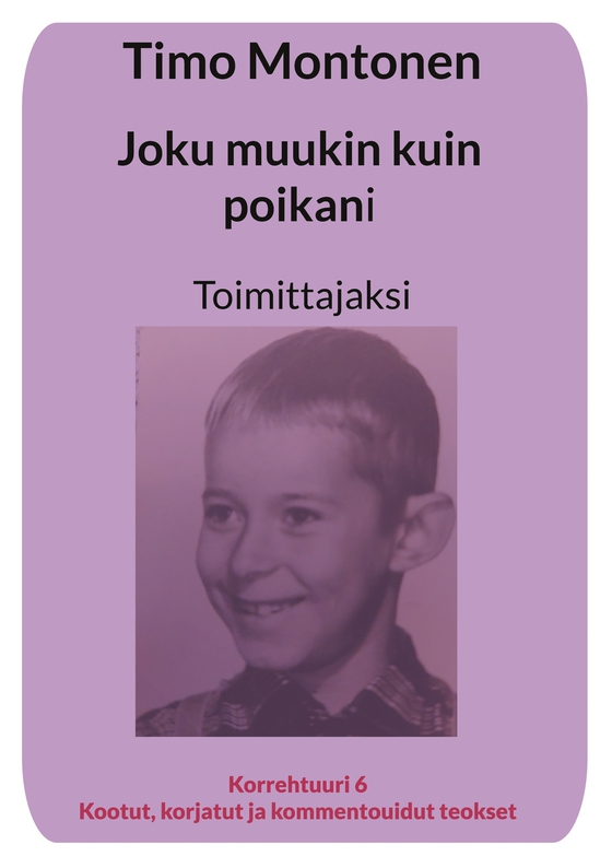 Joku muukin kuin poikani: Toimittajaksi