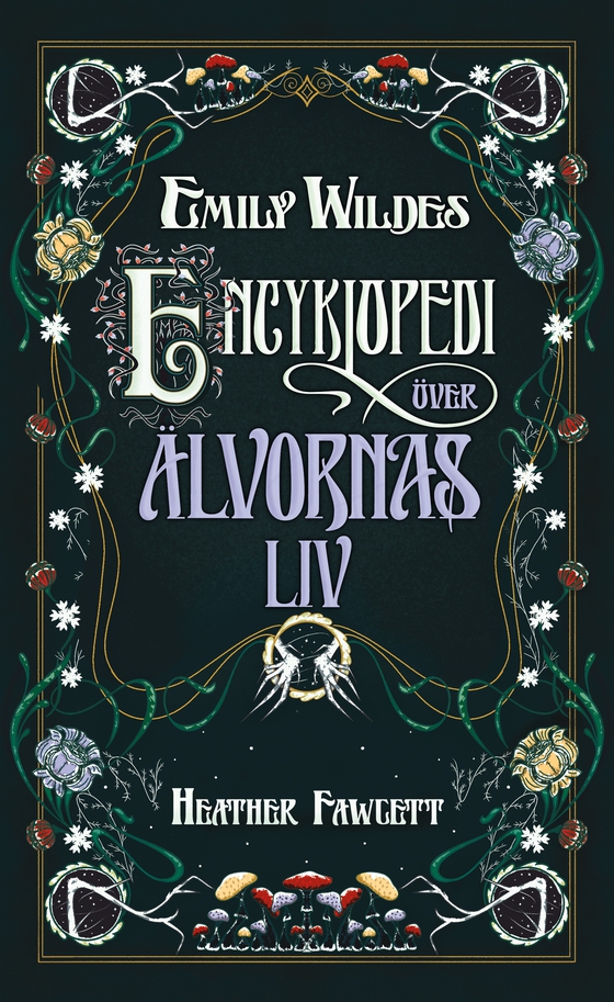 Emily Wildes encyklopedi över älvornas liv (e-bok) av Heather Fawcett