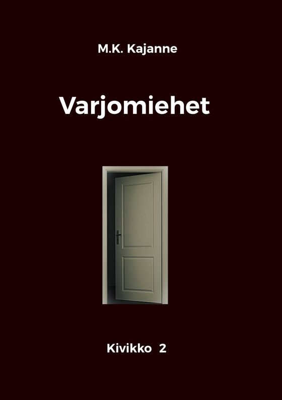 Varjomiehet: Kivikko 2